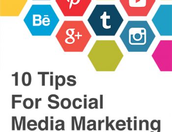 10 Tips For Social Media Marketing